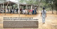 MINSALUD, INS y el ICBF avanzan en la entrega de información de vigilancia epidemiológica para La Guajira.
